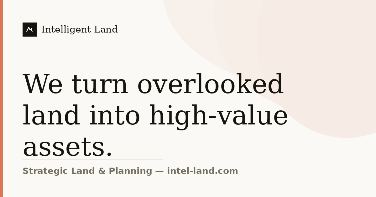 Intelligent Land — Strategic Land & Planning Consultancy